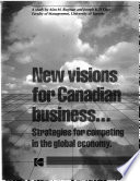 New Visions for Canadian Business