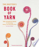 The Knitter s Book of Yarn