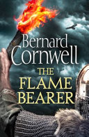 The Flame Bearer (the Last Kingdom Series, Book 10)