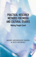 Practical Research Methods for Media and Cultural Studies Book