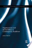 Vegetarianism and Animal Ethics in Contemporary Buddhism