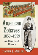 American Zouaves, 1859-1959