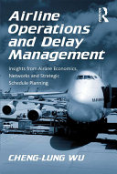 Airline Operations and Delay Management
