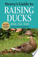 Storey s Guide to Raising Ducks  2nd Edition