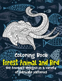 Forest Animal and Bird   Coloring Book   100 Animals Designs in a Variety of Intricate Patterns