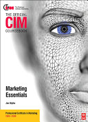 CIM Coursebook 08 09 Marketing Essentials
