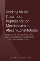 Seeking Viable Grassroots Representation Mechanisms in ...