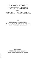 Laboratory Investigations Into Psychic Phenomena