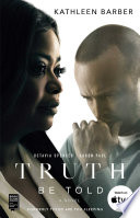 Truth Be Told PDF Book By Kathleen Barber