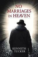 No Marriages in Heaven