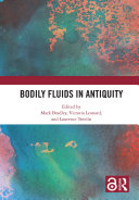 Read Pdf Bodily Fluids in Antiquity