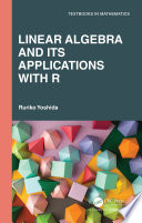 Linear Algebra and Its Applications with R