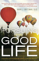 Pursuing the Good Life
