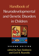 Handbook of Neurodevelopmental and Genetic Disorders in Children, 2/e