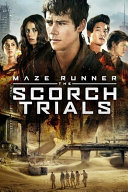 Maze Runner the Scorch Trials