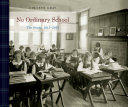 No Ordinary School