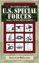 Ultimate Guide to U.S. Special Forces Skills, Tactics, and Techniques Pdf/ePub eBook
