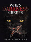 Read Pdf When Darkness Creeps