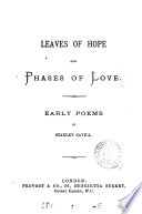 Leaves of Hope and Phases of Love  Early Poems