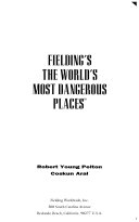 Fielding's the World's Most Dangerous Places
