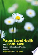 Values Based Health   Social Care Book PDF