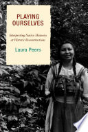 Playing Ourselves Book PDF