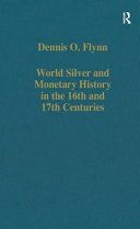 World silver and monetary history in the 16th and 17th centuries