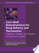 Core Shell Nanostructures for Drug Delivery and Theranostics Book