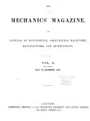 The Mechanics' Magazine and Journal of Engineering, Agricultural Machinery, Manufactures and Shipbuilding