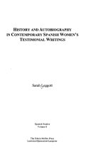 History and Autobiography in Contemporary Spanish Women's Testimonial Writings