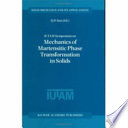 IUTAM Symposium on Mechanics of Martensitic Phase Transformation in Solids