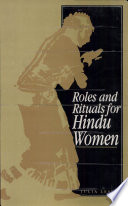 Roles and Rituals for Hindu Women