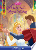 Aurora's Royal Wedding PDF Book By Disney Books