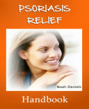 Psoriasis Relief Handbook