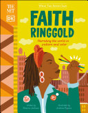 link to Faith Ringgold : narrating the world in pattern and color in the TCC library catalog