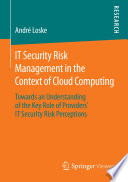 IT Security Risk Management in the Context of Cloud Computing Book