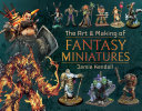 The Art   Making of Fantasy Miniatures