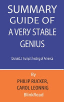 Summary Guide of A Very Stable Genius