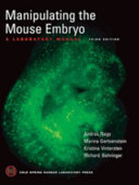 Manipulating the Mouse Embryo Book