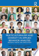 Multiculturalism and Diversity in Applied Behavior Analysis Book