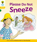Oxford Reading Tree: Stage 5: Floppy's Phonics Fiction: Please Do Not Sneeze