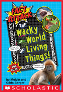 The Wacky World of Living Things   Fact Attack  1 