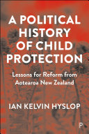 Read Pdf A Political History of Child Protection