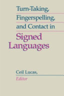 Turn-taking, Fingerspelling and Contact in Signed Languages