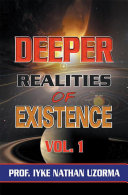 Deeper Realities of Existence