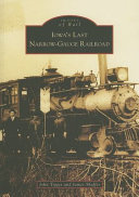 Iowa's Last Narrow-Gauge Railroad