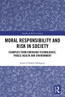Moral Responsibility and Risk in Society