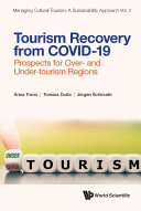Tourism Recovery from COVID-19: Prospects for Over- and Under-tourism Regions