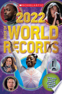 Scholastic Book of World Records 2022 Book