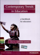 Contemporary Trends in Education: A Handbook for Educators